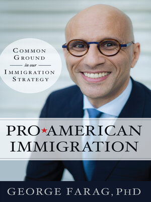 cover image of Pro-American Immigration: Common Ground in our Immigration Strategy
